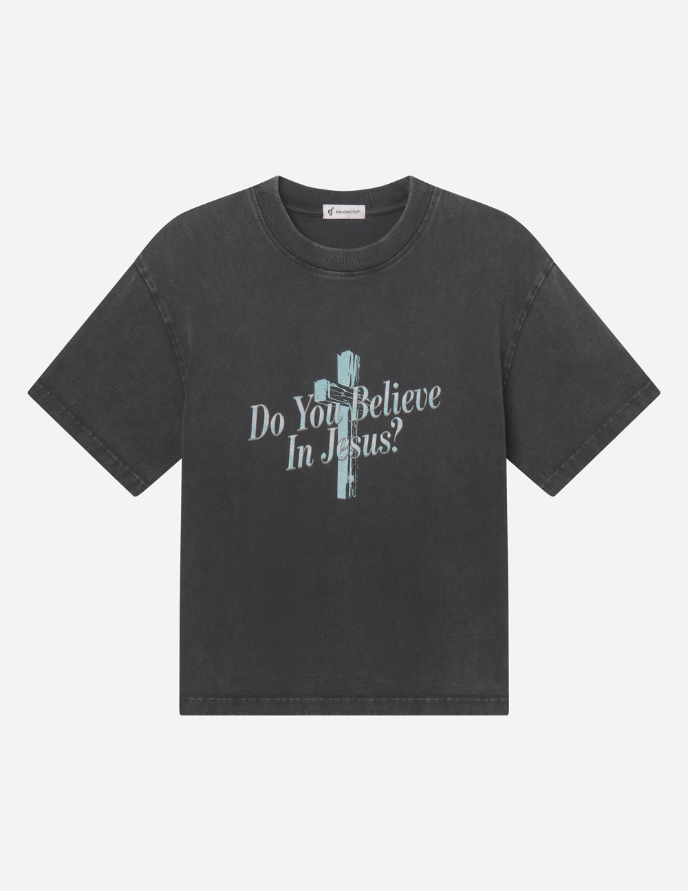 Elevated Faith Do You Believe in Jesus Heavyweight Tee - AVBL MRKT (10)