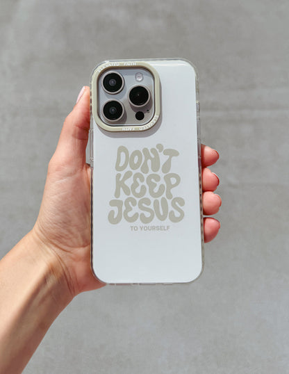 Elevated Faith Don't Keep Jesus to Yourself Phone Case - AVBL MRKT (2)