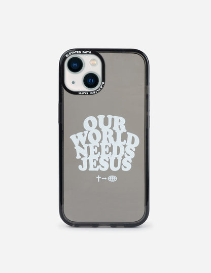 Elevated Faith Our World Needs Jesus Phone Case - AVBL MRKT (1)