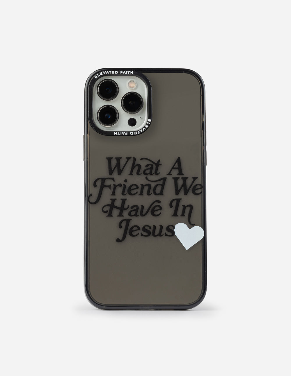 Elevated Faith What a Friend in Jesus Phone Case - AVBL MRKT (1)