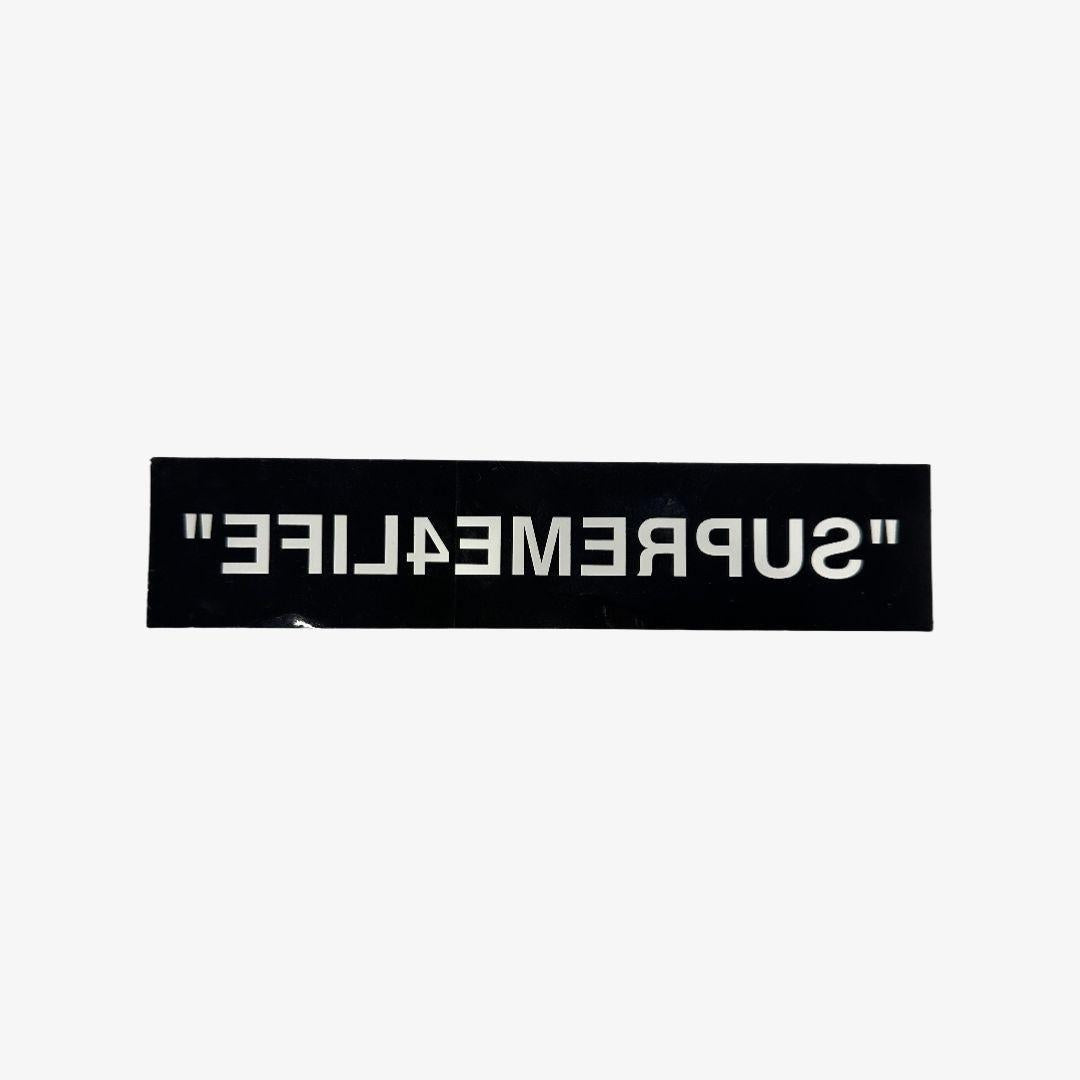 Supreme Sticker 'Supreme 4 life' Black (FW24) Skateboard Vinyl Decal Graphic Artwork for Unisex Adult Mens Womens Kids GS Youth Hypebeast - AVBL MRKT (1)