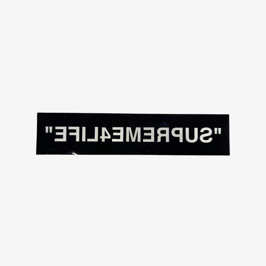 Supreme Sticker 'Supreme 4 life' Black (FW24) Skateboard Vinyl Decal Graphic Artwork for Unisex Adult Mens Womens Kids GS Youth Hypebeast - AVBL MRKT (1)