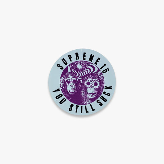 Supreme Sticker 'You Still Suck' White (SS16) - AVBL MRKT (1)