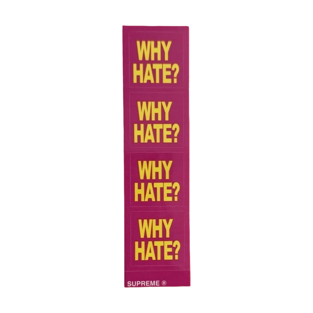Supreme Sticker x Lil B the BasedGod 'Why Hate?' Pink / Yellow (SS26) - AVBL MRKT (1)