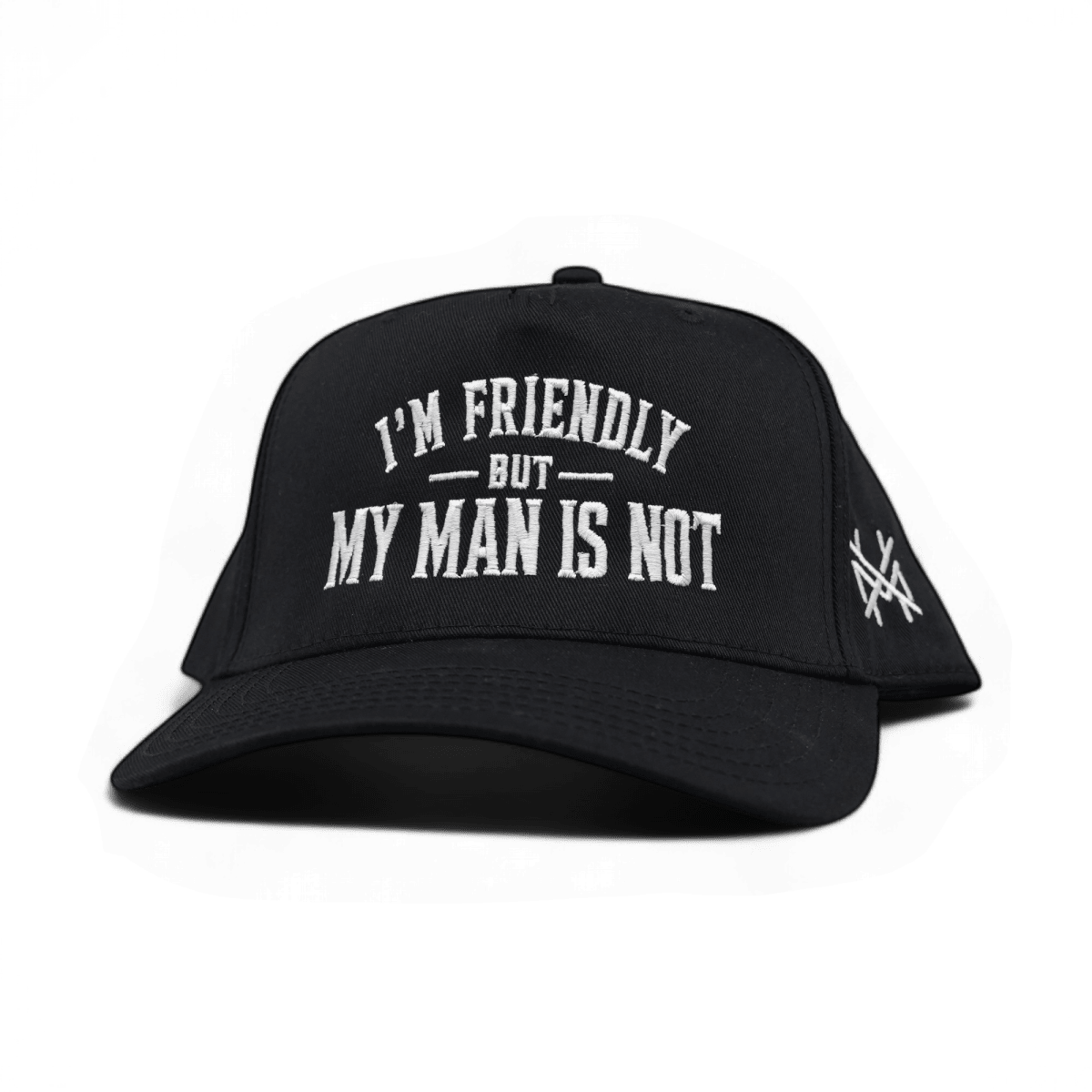 The Mad Hatter Company I'm Friendly My Man is Not Snapback Hat - AVBL MRKT (4)