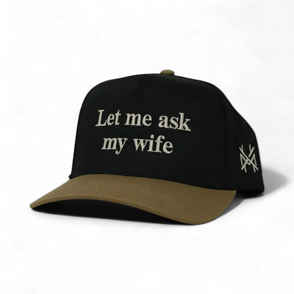 The Mad Hatter Company Let Me Ask My Wife Snapback Hat - AVBL MRKT (3)
